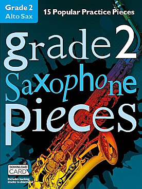 Illustration de GRADE 2 SAXOPHONE PIECES : 15 popular practice pieces