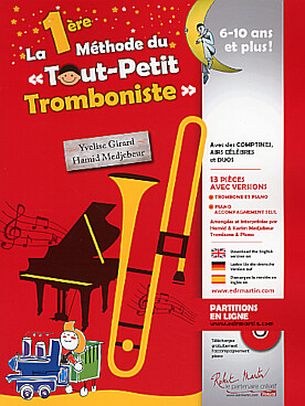 Illustration de La 1re MÉTHODE TOUT PETIT TROMBONISTE 8 pièces originales avec comptines, airs célèbres, duos ...  - à partir de 6 ans et 10 ans et plus ! 