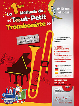 Illustration de La 1re MÉTHODE TOUT PETIT TROMBONISTE 8 pièces originales avec comptines, airs célèbres, duos ...  - à partir de 6 ans et 10 ans et plus !