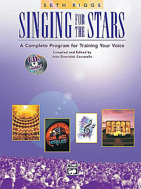 Illustration de SINGING FOR THE STARS : a complete program for training your voice + 2 Cds