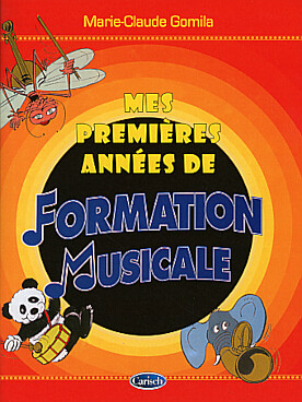 Illustration de Mes 1res Années de formation musicale