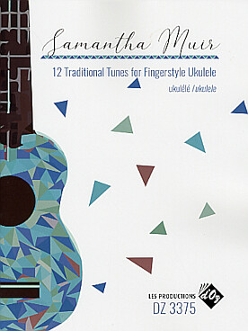 Illustration de 12 Traditional tunes for fingerstyle ukulele (solfège et tablature)