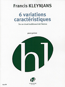 Illustration de 6 Variations caractéristiques sur un chant traditionnel de l'Aubrac