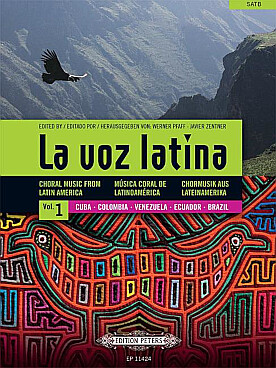 Illustration de LA VOZ LATINA - Vol. 1 : choral music from Latin America (SATB)