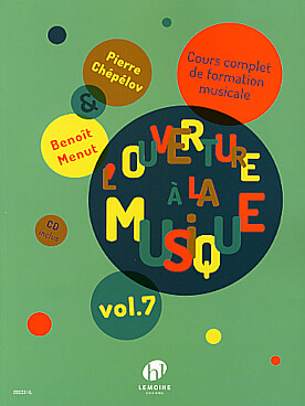 Illustration de L'Ouverture à la musique : cours complet de formation musicale abordant un répertoire très large du grégorien à la musique d'aujourd'hui, avec exercices - Vol. 7