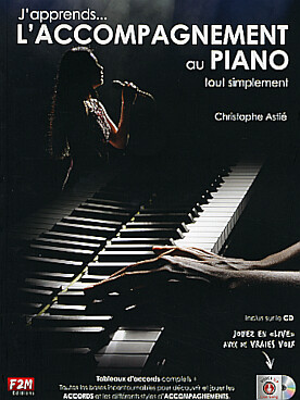 Illustration de J'apprends... l'accompagnement au piano tout simplement avec CD d'écoute (à partir de la 1re année)