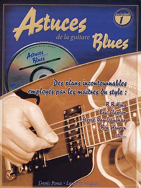 Illustration astuces de la guitare blues vol. 1 + cd