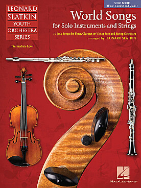 Illustration de World songs for solo instruments and strings - Solo book (Flûte, violon, clarinette)