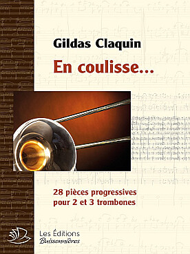 Illustration de En coulisse ... : 28 pièces progressives pour 2 et 3 trombones