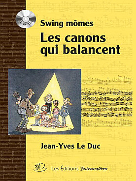 Illustration de Swing mômes, les canons qui balancent - Vol. 1 avec CD