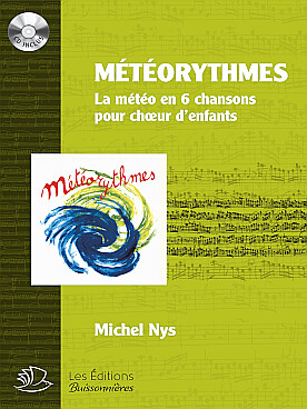 Illustration de Météorythmes : la météo en 6 chansons pour chœur d'enfants avec CD