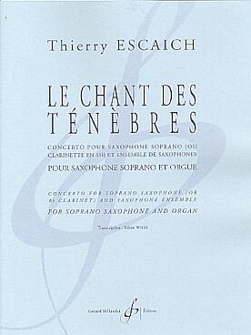 Illustration de Le Chant des ténèbres, concerto pour saxophone soprano (ou clarinette si b) et orgue