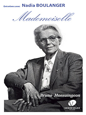 Illustration de Mademoiselle : entretiens avec Nadia Boulanger