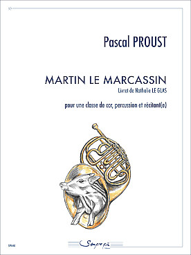 Illustration de Martin le marcassin pour une classe de cor, percussion et récitant(e)