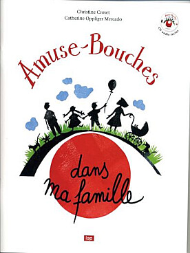 Illustration de AMUSE-BOUCHES : - Dans ma famille