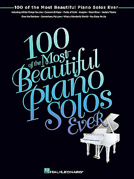 Illustration de 100 OF THE MOST BEAUTIFUL PIANO SOLOS EVER