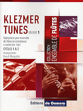 Illustration de KLEZMER TUNES, 7 pièces pour ensemble de flûtes et contrebasse à cordes (ad lib.) - Vol. 1 (cycles 1 & 2)  