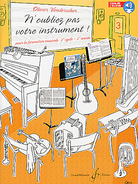 Illustration de N'oubliez pas votre instrument ! - Vol. 3 : 2e année cycle 2, livre de l'élève, téléchargement audio en ligne  