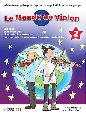 Illustration de Le MONDE DU VIOLON, méthode complète pour l'apprentissage individuel et en groupe - Vol. 2