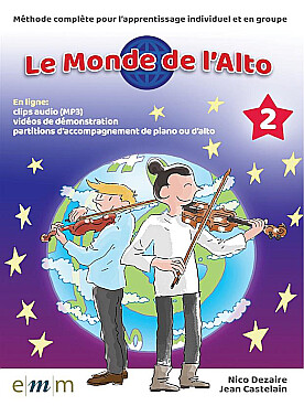 Illustration de Le MONDE DE L'ALTO, méthode complète pour l'apprentissage individuel et en groupe - Vol. 2