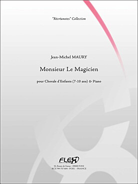 Illustration de Monsieur le Magicien pour chorale d'enfants et piano