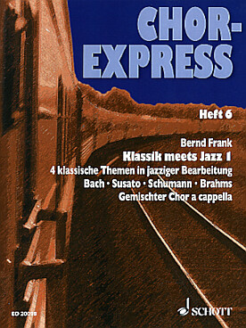 Illustration de CHOR-EXPRESS - Vol. 6 : Klassik meets jazz