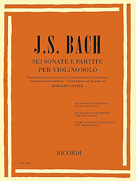 Illustration de 6 Sonates et Partitas BWV 1001 à 1006 - éd. Ricordi, rév. Lipizer