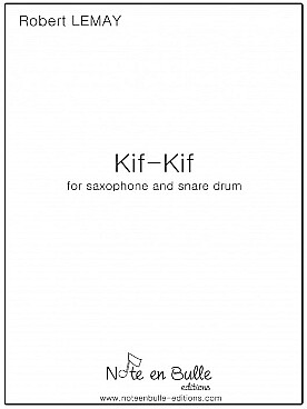 Illustration de Kif kif pour saxophone et caisse claire