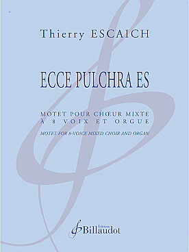 Illustration de Ecce pulchra es pour chœur mixte à 8 voix et orgue