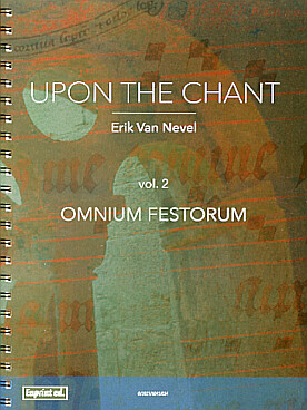 Illustration de Upon the chant - Vol. 2 : Omnium Festorum