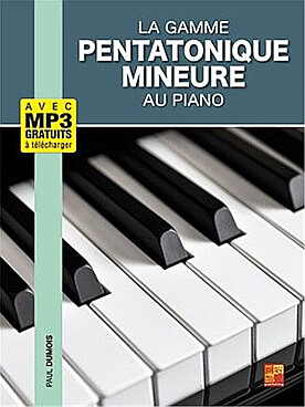 Illustration de La Gamme pentatonique mineure au piano