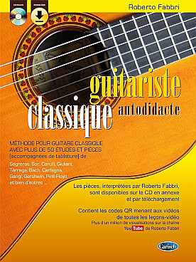 Illustration de Guitariste classique autodidacte : méthode pour guitare classique avec plus de 50 études et pièces