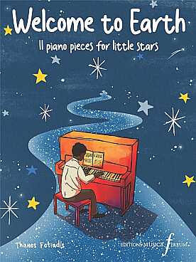 Illustration de Welcome to earth, 11 piano pieces for little stars