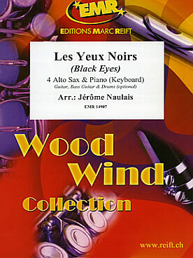 Illustration de Les Yeux noirs (tr. Naulais) pour 4 saxophones, piano et section rythmique