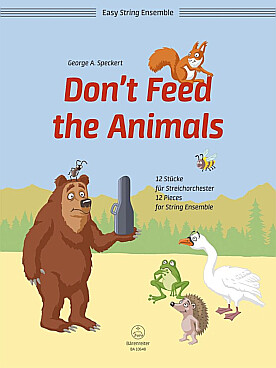 Illustration de DON'T FEED THE ANIMALS pour cordes (V1, V2, Va/V3, Vc)