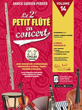 Illustration de Le 2e PETIT FLÛTÉ - Tome 14 : en concert, 5 pièces  originales avec versions flûte et ensemble divers, ou ensembles seuls 