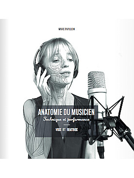 Illustration de Anatomie du musicien - Voix, beatbox