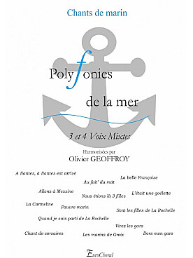 Illustration de POLYPHONIES DE LA MER (3 à 4 voix mixtes a cappella)