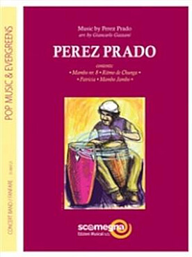 Illustration de PEREZ PRADO Mambo N°8, Ritmo de chunga, Patrica e mambo jambo