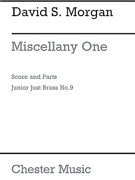 Illustration de JUNIOR JUST BRASS : musique facile pour ensemble de cuivres variable (C + P) - N°  9 : MORGAN MISCELLANY ONE