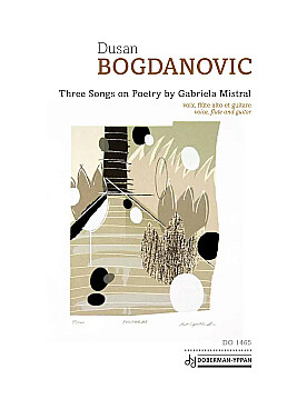 Illustration de 3 Songs on poetry by Gabriela Mistral pour voix, flûte alto et guitare