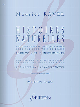 Illustration de Histoires naturelles, 5 mélodies sur des textes de Jules Renard pour voix et 15 instruments
