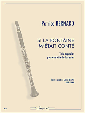 Illustration de Si La Fontaine m'était conté, trois bagatelles pour quintette de clarinettes