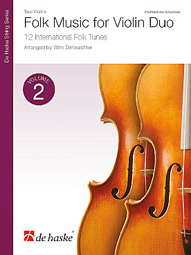 Illustration de FOLK MUSIC FOR VIOLIN DUO - Vol. 2 : 12 International folk tunes