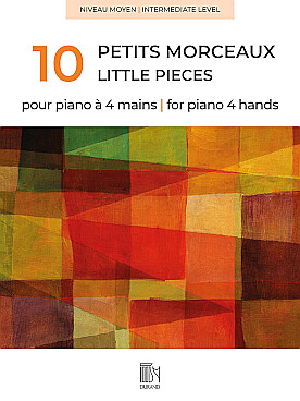 Illustration de 10 PETITS MORCEAUX pour piano à 4 mains - Niveau moyen