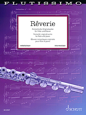Illustration de REVERIE : sélection d'œuvres romantiques originales pour flûte et piano