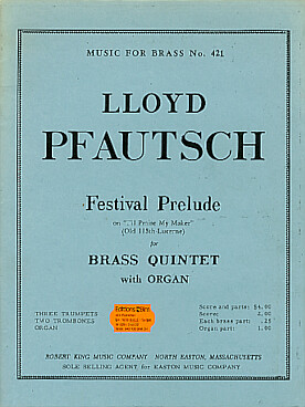 Illustration de Festival prelude on "I'll praise my maker" pour quintette de cuivres et orgue
