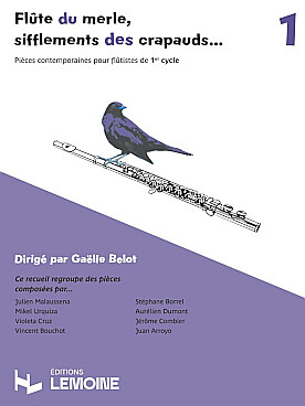 Illustration de Flûte du merle, sifflements de crapauds - Vol. 1 : pièces contemporaines pour le 1er cycle