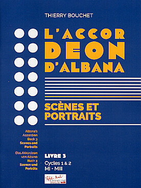 Illustration de L'Accordéon d'Albana - Livre 3 Scènes et portraits 