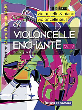 Illustration de VIOLONCELLE ENCHANTÉ - Vol. 2 (Fin de Cycle 2)